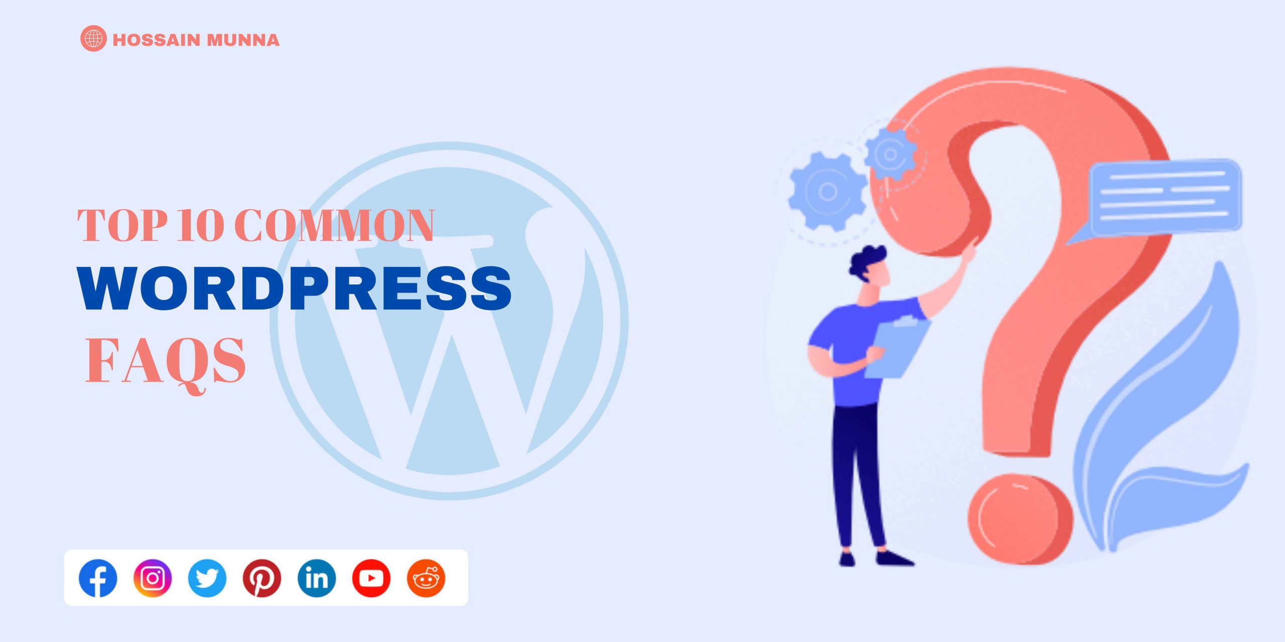 Top 10 Common WordPress FAQ