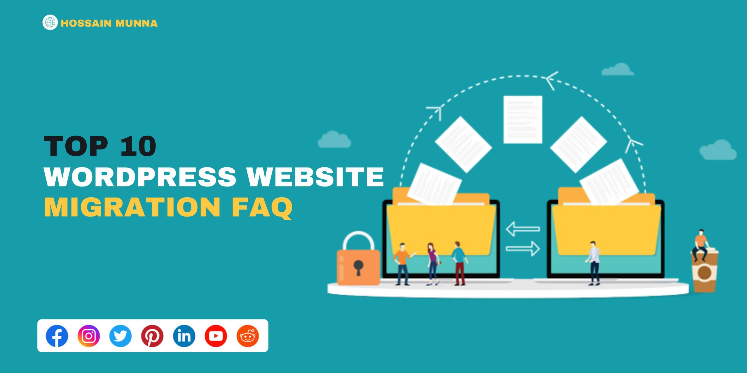 Top 10 WordPress website migration FAQ